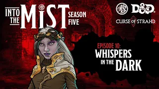 Curse of Strahd Live Play D&D (2023) S5 Ep. 10: Whispers in the Dark | Into the Mist | RealmSmith