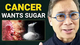 Cancer Loves Sugar! - WATCH THIS To Prevent Disease | Dr. William Li