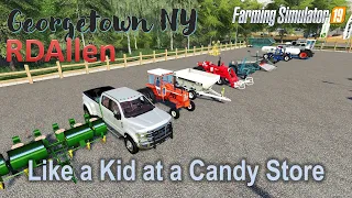 Like a Kid at a Candy Store | E6 Georgetown NY | Farming Simulator 19