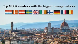 TOP 10 EU COUNTRIES WITH THE BIGGEST AVERAGE SALARIES 💶