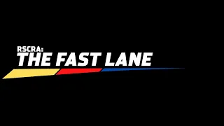 RSCRA: The Fast Lane #1