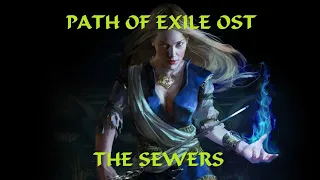 Path of Exile Soundtrack - The Sewers (Doedre's Cesspool)