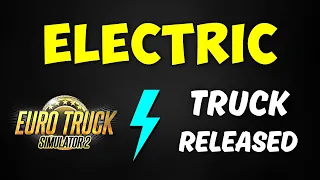 ETS2 - Electric Trucks are here! ⚡ Electric Renault E-Tech T Released | Full Details