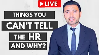 Things You Can't Tell The HR Department and Why?