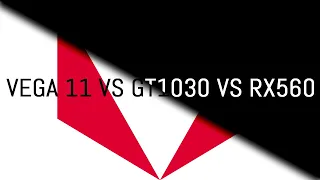 Ryzen 3400G №2 || Vega 11 vs gt 1030 vs rx 560