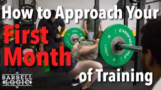 #202 - How to Approach Your First Month of Training