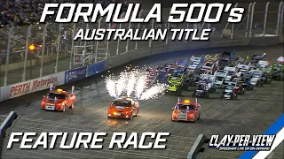 Formula 500's | Australian Title - A-Main - Perth Motorplex - 11th Feb 2023 | Clay-Per-View