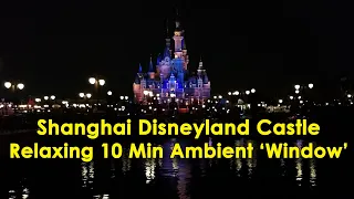 Shanghai Disneyland Castle at Night - ambient 'Window' video