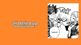 All dolled up-mha lyric prank-spooky season-requested-izukusvalentine