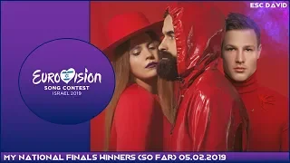 My National Finals Winners (so far) (05/02/19) // Eurovision Song Contest 2019