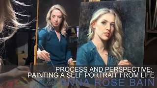 Process and Perspective: Painting a Self Portrait From Life with Anna Rose Bain