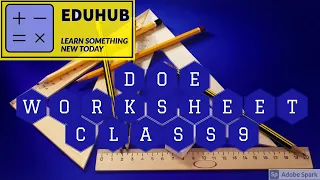 Class 9||Maths||D O E worksheet 45|| Hindi Medium (Date 16.10.2020) ||. EDUHUB