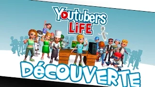 FR - Youtubers Life : Découverte