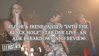 FLOOR & IRENE JANSEN "INTO THE BLACK HOLE" STAR ONE LIVE - AN ADK REVIEW