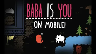 Baba Is You - Mobile release trailer