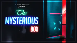 The Mysterious Box || A Horror Short Film