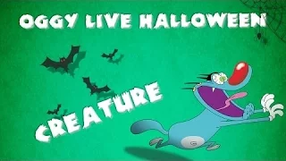 Oggy Part 4 - Live Halloween Compilation #Creature