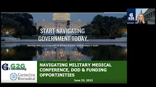 G2G Webinar: Navigating Military Medical Conference, DoD & Funding Opportunities