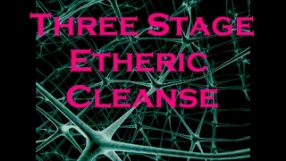 ॐ  ETHERIC CLEANSE SUB-LIMINAL