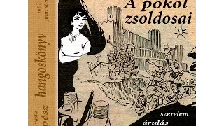 Rejtő Jenő - A pokol zsoldosai (hangoskönyv)