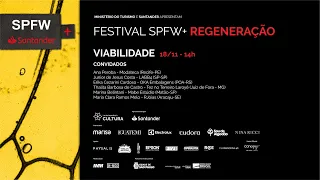 Festival SPFW + Regeneração