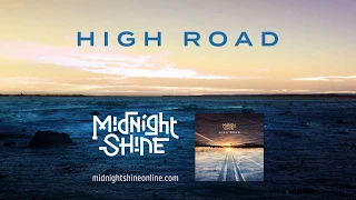 Midnight Shine - High Road - Teaser