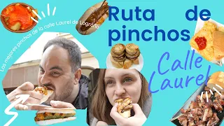 🍽 Ruta de PINCHOS en la CALLE LAUREL de LOGROÑO en La Rioja! 🍷