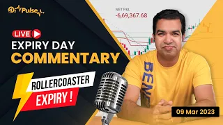 🎙️Expiry Day Commentary | Wild MTM Swings 💸 | 09 Mar 2023