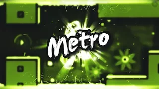 Metro by SirHadoken | Geometry Dash