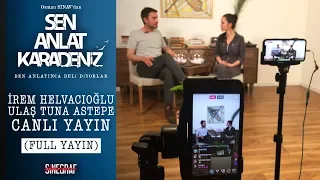 İrem Helvacıoğlu & Ulaş Tuna Astepe - Canlı Yayın (FULL)