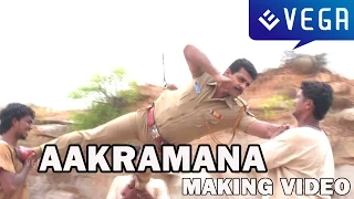 Aakramana Movie Making Video