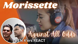 GEN X'ers REACT | Morissette | Against All Odds
