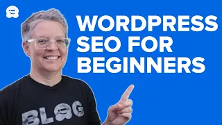 WordPress SEO Tutorial for Beginners (2023) - How to Optimize Your WordPress Site