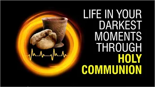 20200919 | KSM | Life in Your Darkest Moments through Holy Communion | Pastor Michael Fernandes