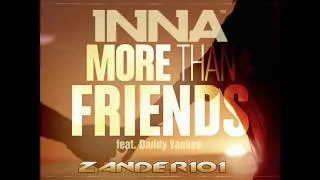 Inna feat. Daddy Yankee - More Than Friends (Radio Edit)