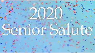 Senior Salute Class of 2020