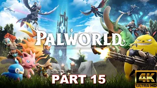 Bağlantı Sorunları! | PALWORLD - Part 15 (ENG-TR) [4K]