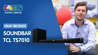 SKVĚLÝ SOUNDBAR ZA SUPER CENU | TCL TS7010 | OKAY RECENZE