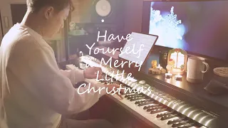 메리크리스마스 올해도🎄｜Have Yourself a Merry Little Christmas (piano ver)