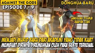 MURID BARU YANG DIREMEHKAN INI SEBENARNYA SANGATLAH OVERPOWER - Alur Against the Gods BAGIAN 3