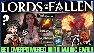Lords of the Fallen - Get OP Early - BEST Spells & ALL Magic Teacher Location - Inferno Build Guide!