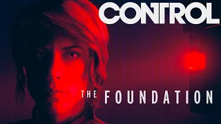 Control | The Foundation | DLC [4K] Fan Trailer | RayTracing & DLSS2