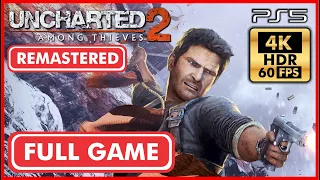 UNCHARTED 2: AMONG THIEVES Remastered FULL GAME Walkthrough [4K 60FPS HDR PS5] 100% Collectibles