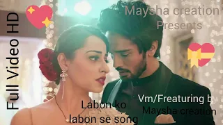 piansh vm on labon ko labon se full song hd