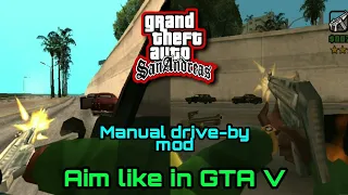 Manual drive-by mod | GTA- San Andreas.