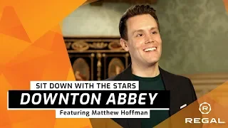 Downton Abbey: Sit Down with the Stars feat. Matthew Hoffman - Part 3