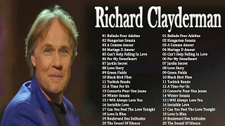 Richard Clayderman Greatest Hits - The Best of Richard Clayderman - Richard Clayderman Playlist