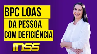 Como pedir BPC LOAS da pessoa com deficiência pelo site ou app MEU INSS