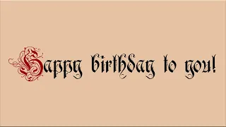 Happy Birthday To You! (Medieval Cover)