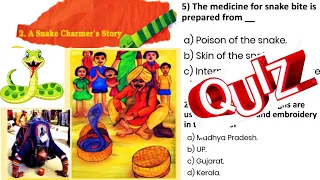 Quiz (Test yourself) A Snake Charmer's Story Class 5 EVS / WORKSHEET / NCERT / question answers